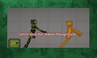 甜瓜毛刺模组最新版下载（Glitch Mods for Melon） v2.0