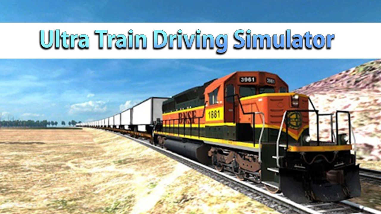 超级列车驾驶模拟器游戏手机版下载（Ultra Train Driving Simulator） v1.01